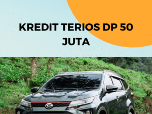 kredit terios dp 50 juta