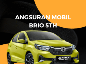 Angsuran Mobil Brio 5th