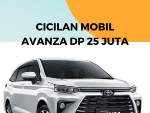 Cicilan Mobil Avanza dp 25 juta