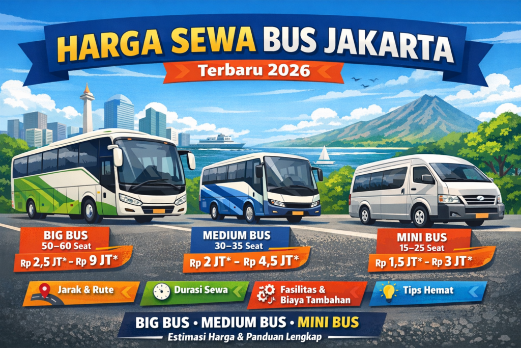 Harga sewa bus Jakarta