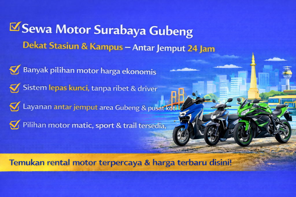 Sewa Motor Surabaya Gubeng