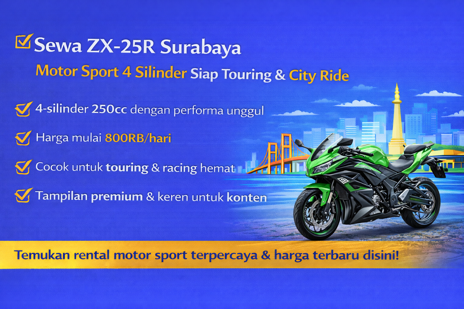 Sewa ZX-25R Surabaya