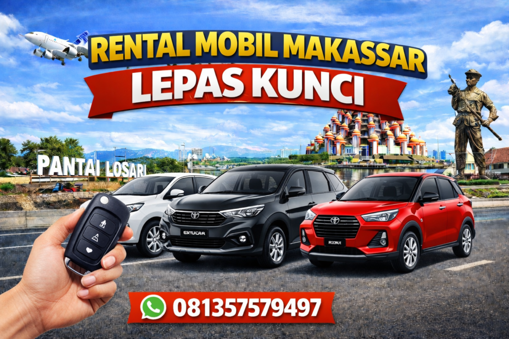 Rental Mobil Makassar Lepas Kunci